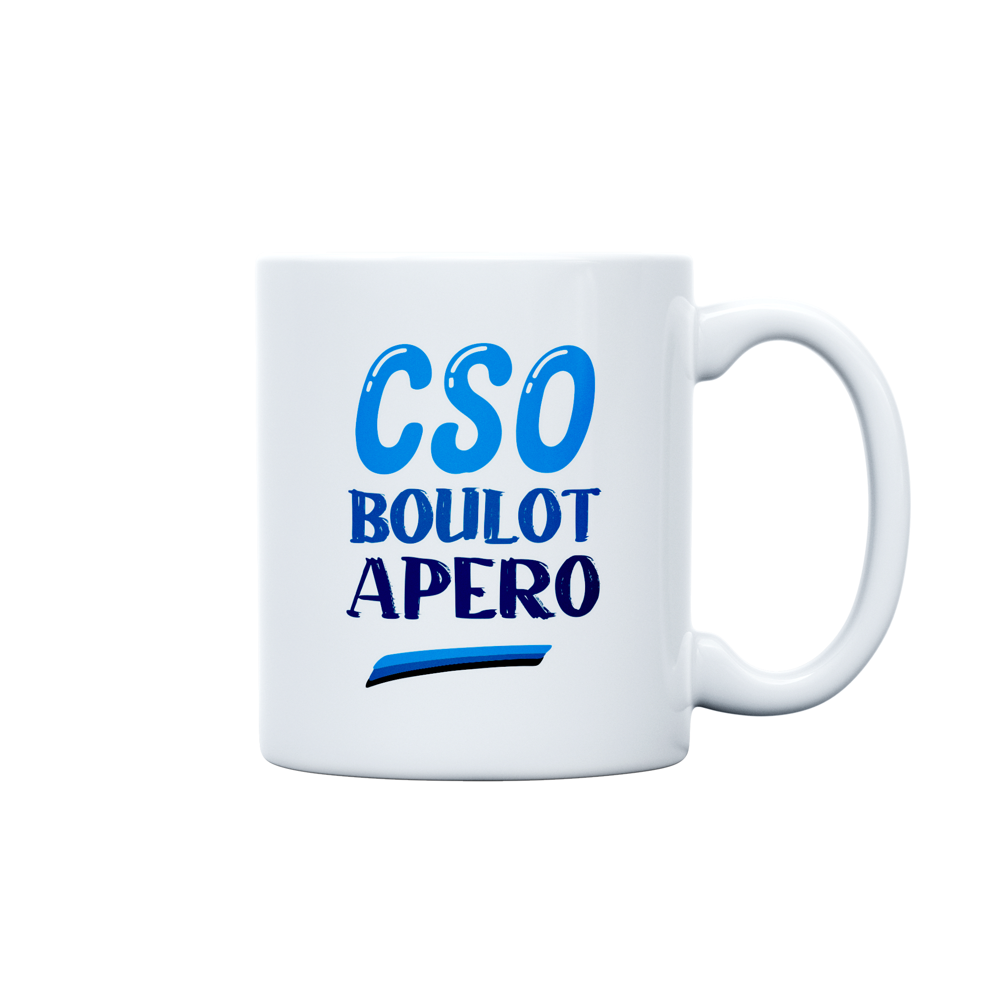 CSO, Boulot, Apéro - MUG