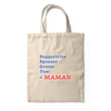Supportrice, Sponsor ... = MAMAN - TOTE BAG