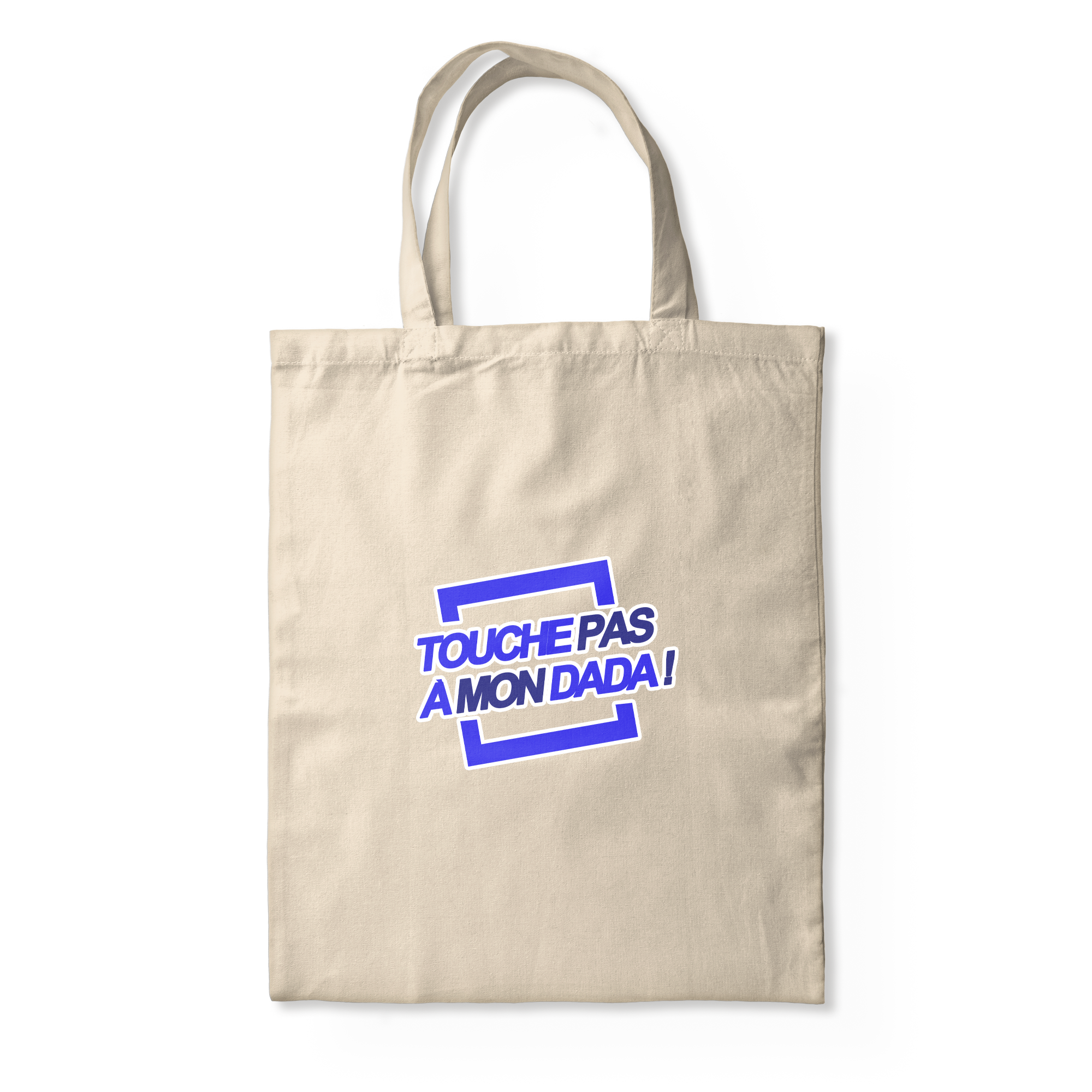 Touche pas à mon DADA - TOTE BAG