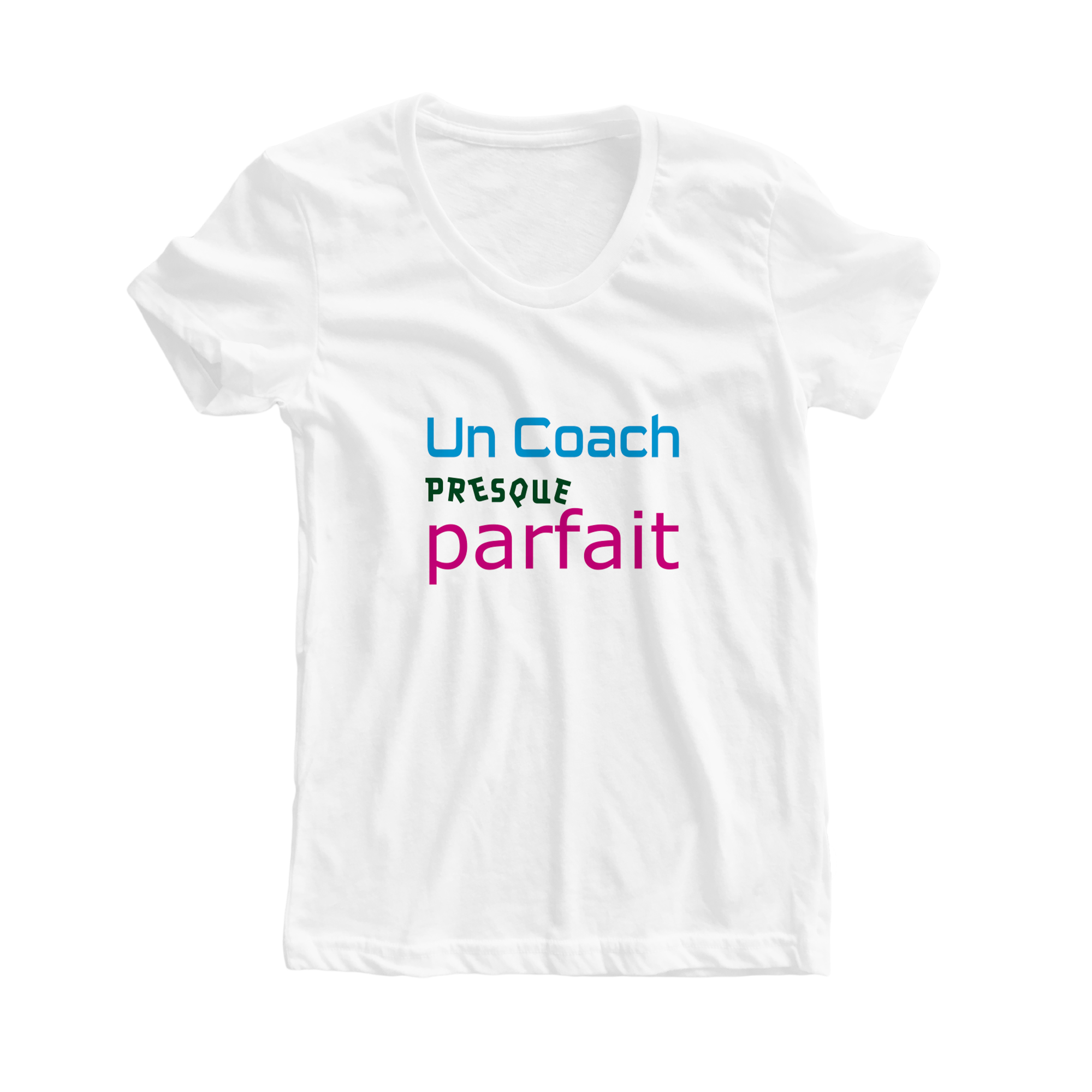 Un coach presque parfait - T-SHIRT (Femme)