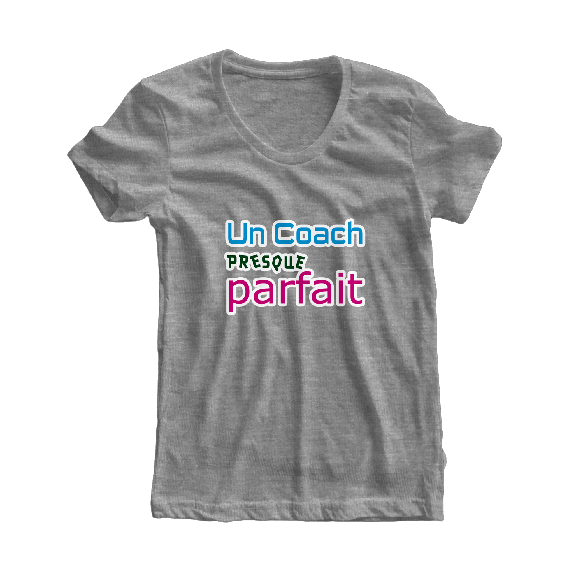 Un coach presque parfait - T-SHIRT (Femme)