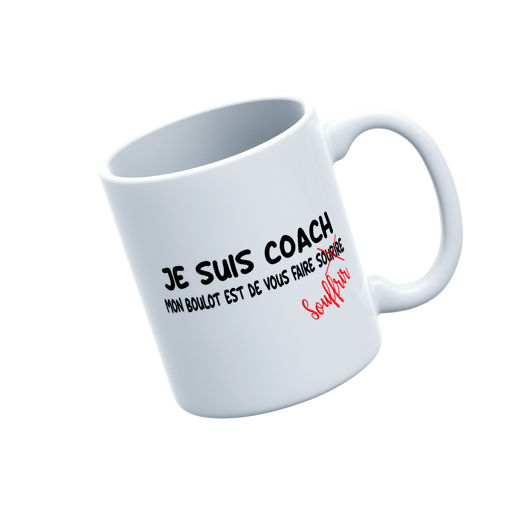 Je suis coach, mon boulot est de vous faire souffrir - MUG